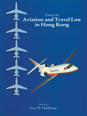 cover image of Essays on Aviation and Travel Law in Hong Kong